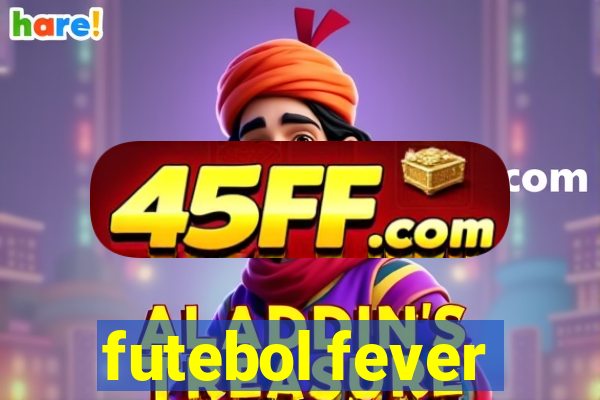 futebol fever